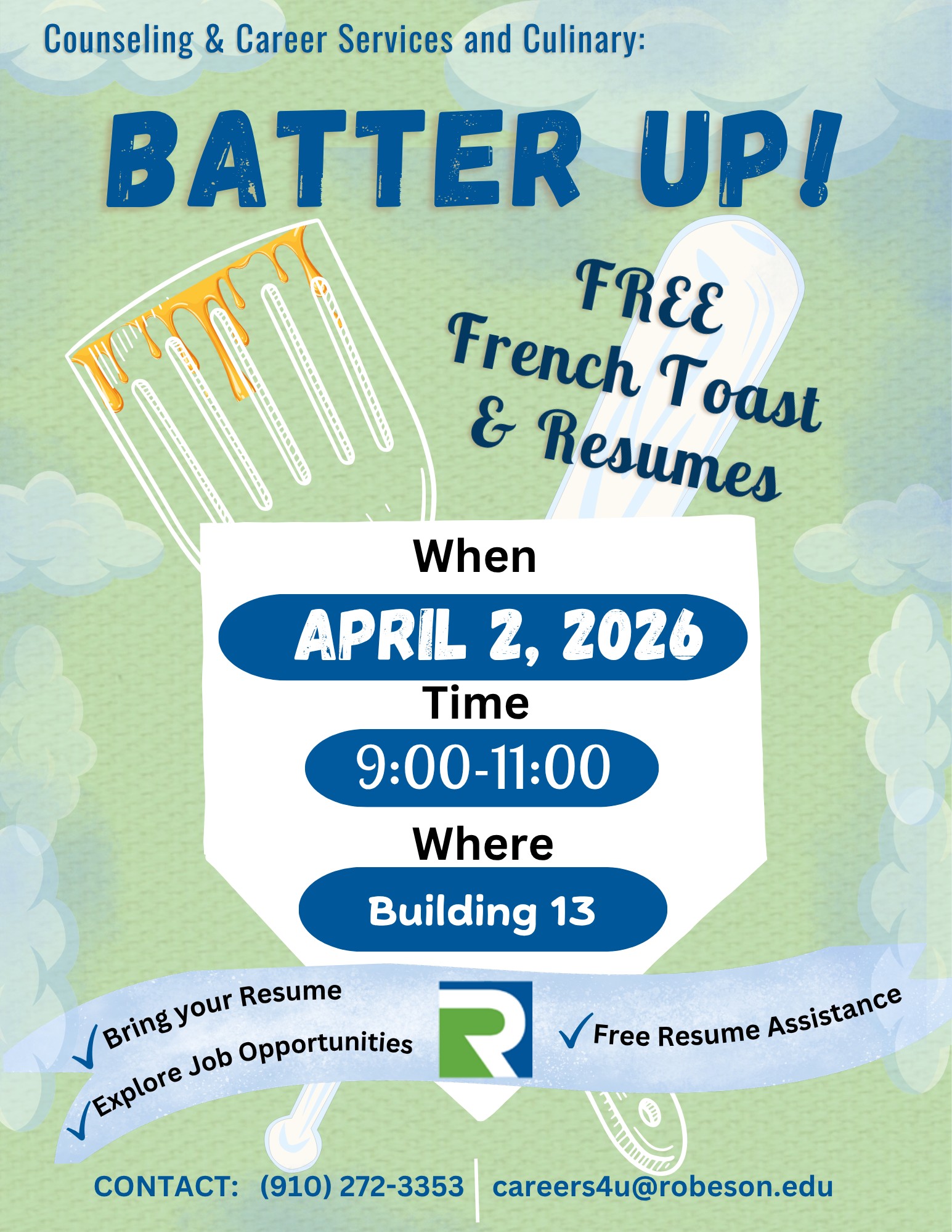 April 2, 2026 pancakes and resumes 9am to 11am come get free french toast and get help on your resume