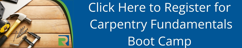 Click here to Register for Carpentry Fundamentals Boot Camp