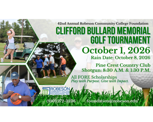 Flyer for the 42nd Annual Robeson Community College Foundation Clifford Bullard Memorial Golf Tournament. Event date: October 1, 2026, with a rain date of October 8, 2026. Held at Pine Crest Country Club with shotgun starts at 8:30 a.m. and 1:30 p.m. Proceeds support scholarships. Includes photos of participants playing golf and the Robeson Community College Foundation logo