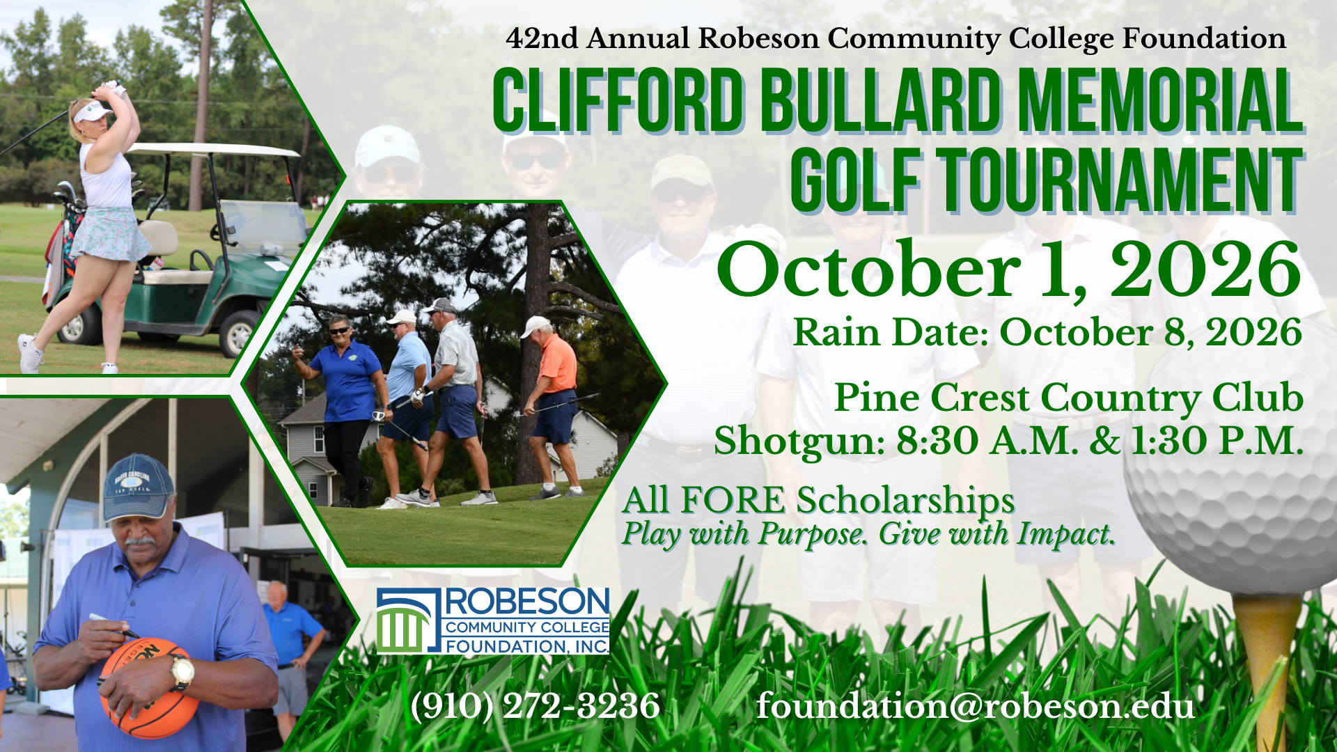 Flyer for the 42nd Annual Robeson Community College Foundation Clifford Bullard Memorial Golf Tournament. Event date: October 1, 2026, with a rain date of October 8, 2026. Held at Pine Crest Country Club with shotgun starts at 8:30 a.m. and 1:30 p.m. Proceeds support scholarships. Includes photos of participants playing golf and the Robeson Community College Foundation logo