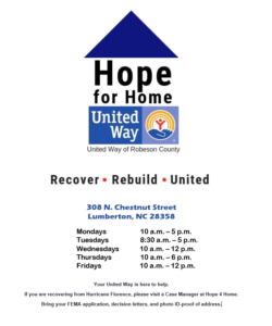 United Way Hope for Home Flyer. 308 N. Chestnut Street, Lumberton NC. Hours available Monday - Friday
